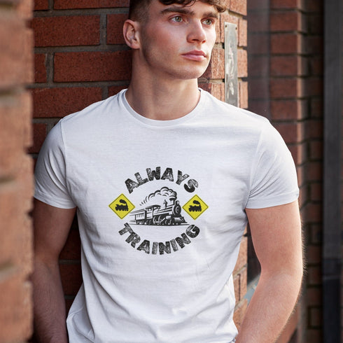 Always Training T-Shirt – Gym Grind Tee for Train Lovers